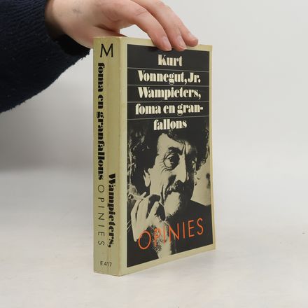 Wampieters, foma en granfallons