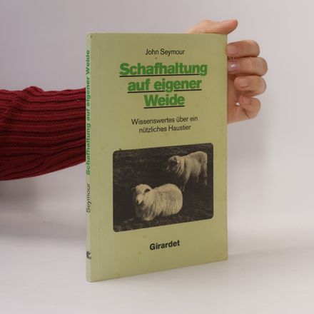 Schafhaltung auf eigener Weide