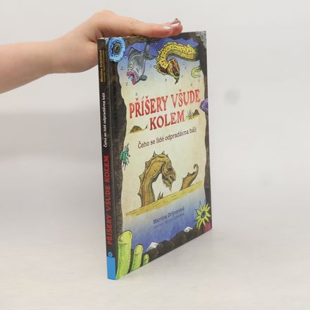Příšery všude kolem. Čeho se lidé odpradávna báli