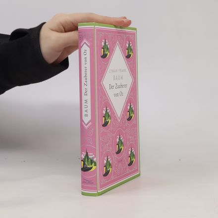Lyman Frank Baum, Der Zauberer von Oz. Schmuckausgabe mit ...prägung