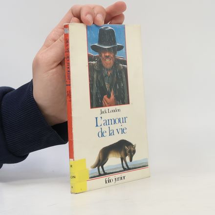 L'Amour de la vie, suivi de, Négore le lâche