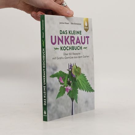 Das kleine Unkraut-Kochbuch