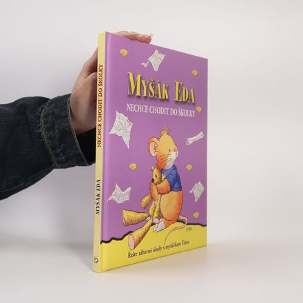 Myšák Eda nechce chodit do školky