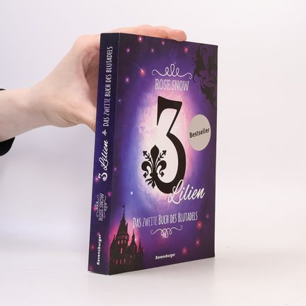 3 Lilien. Das zweite Buch des Blutadels