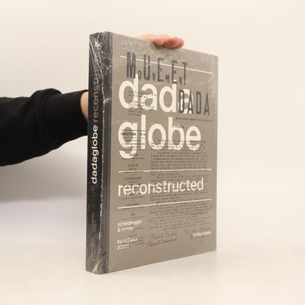 Dadaglobe Reconstructed