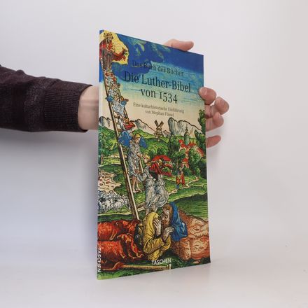 Das Buch der Bücher. Die Luther-Bibel von 1534