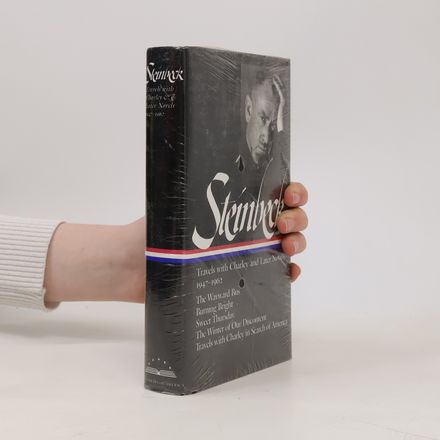 Travels with Charley and Later Novels 1947-1962