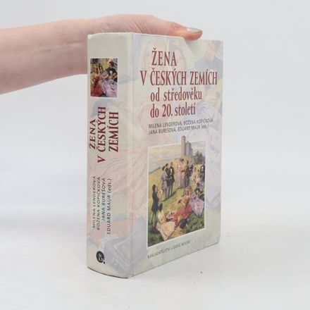 Žena v českých zemích od středověku do 20. století