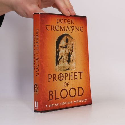Sister Fidelma Mysteries - 35: Prophet Of Blood