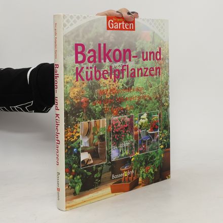 Balkon- und Kübelpflanzen