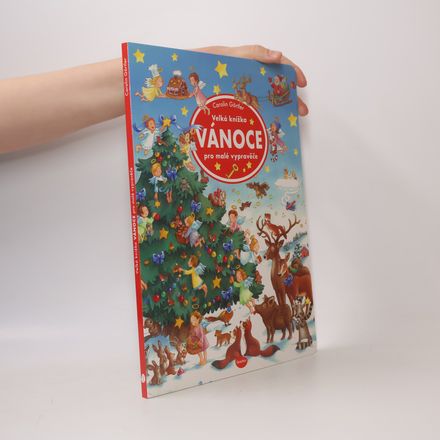 Vánoce: velká knížka pro malé vypravěče
