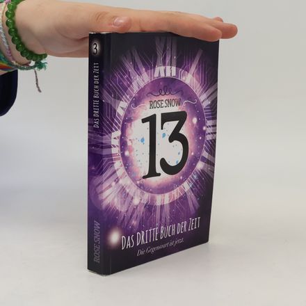 Das Dritte Buch der Zeit. Die Gegenwart ist jetzt.