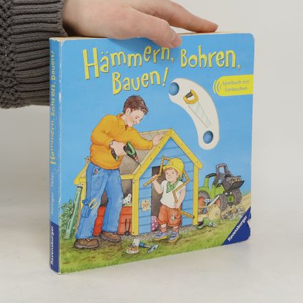 Hämmern, bohren, bauen!