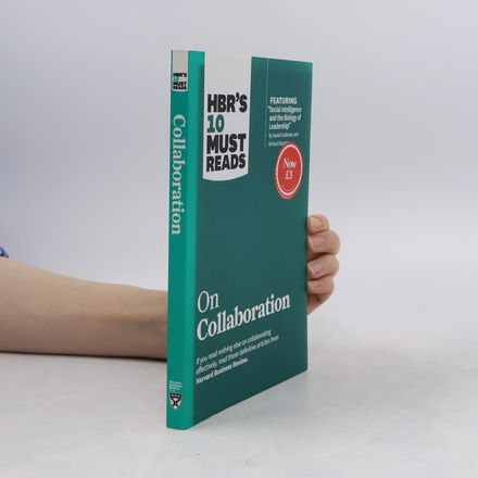 HBR's 10 Must Reads on Collaboration