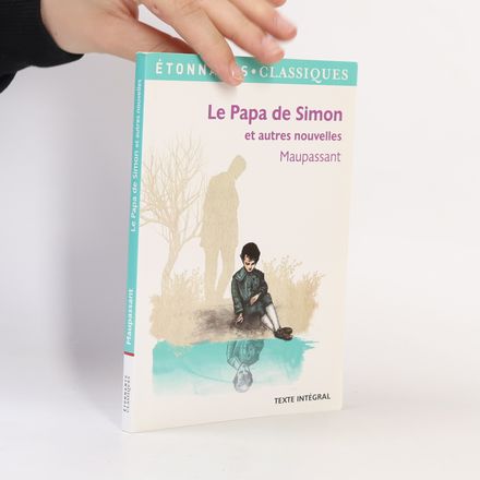 Le papa de Simon et autres nouvelles