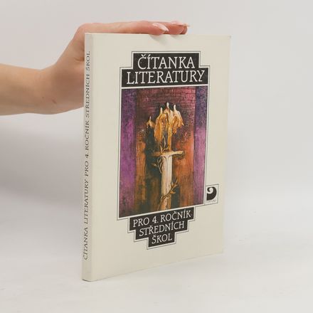 Čítanka literatury pro čtvrtý ročník středních škol