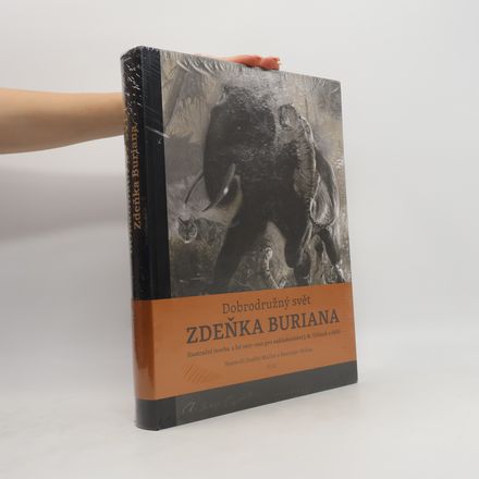Dobrodružný svět Zdeňka Buriana