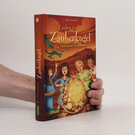 Im Zeichen der Zauberkugel. Das Geheimnis des Drachen