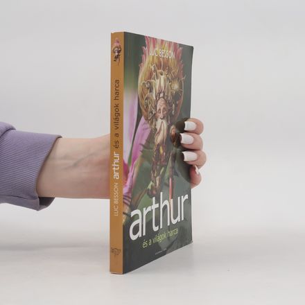 Arthur ​és a világok harca