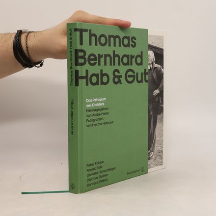 Thomas Bernhard Hab & Gut