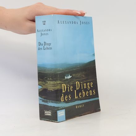 Die Dinge des Lebens