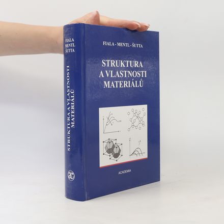 Struktura a vlastnosti materiálů