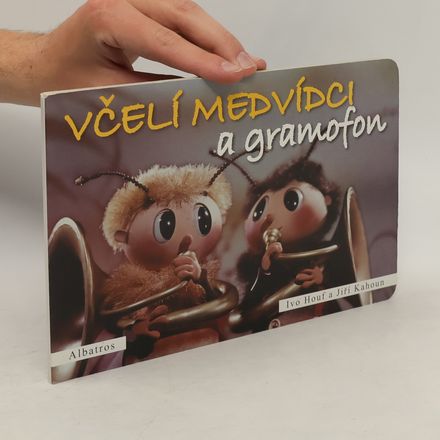 Včelí medvídci a gramofon