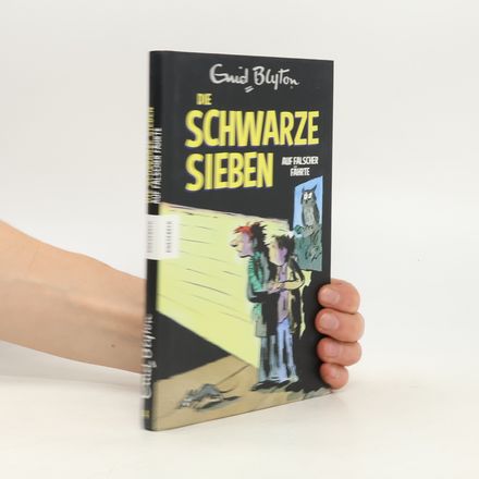 Die Schwarze Sieben auf falscher Fährte