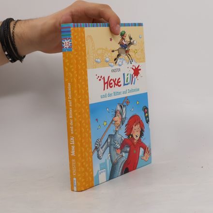 Hexe Lilli und der Ritter auf Zeitreise