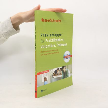 Praxismappe für Praktikanten, Volontäre, Trainees