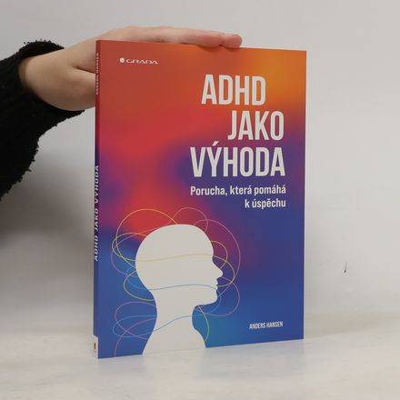 ADHD jako výhoda