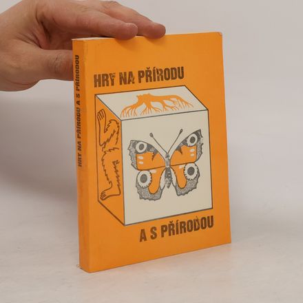 Hry na přírodu a s přírodou