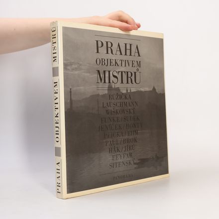 Praha objektivem mistrů