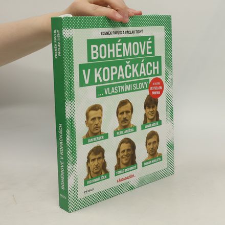 Bohémové v kopačkách : ...vlastními slovy