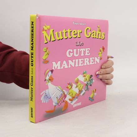 Mutter Gans-Gute Manieren