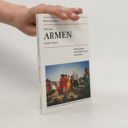 Mit den Armen heute leben