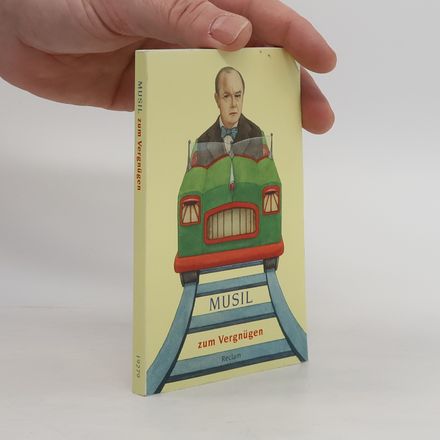 Musil zum Vergnügen