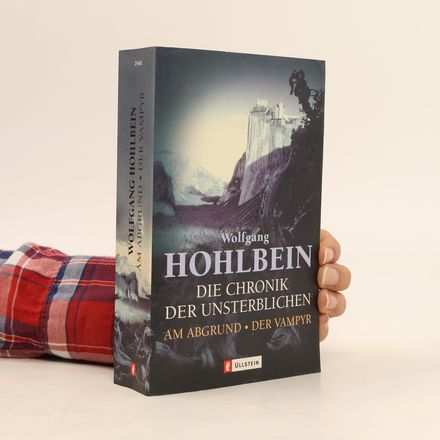 Die Chronik der Unsterblichen. Am Abgrund. Der Vampyr