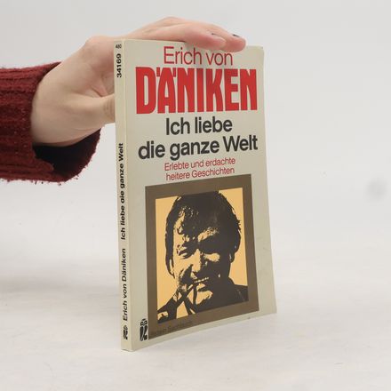 Ich liebe die ganze Welt