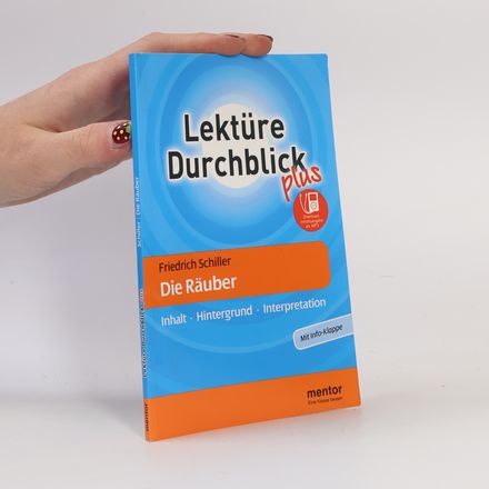 Friedrich Schiller, Die Räuber