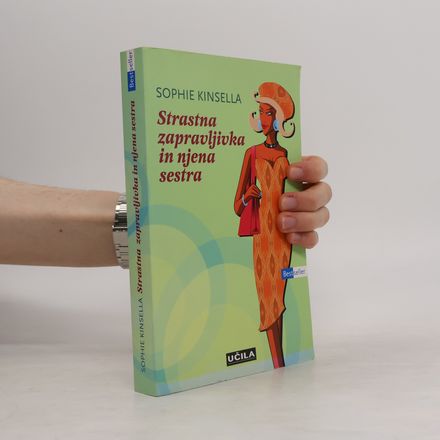 Strastna zapravljivka in njena sestra