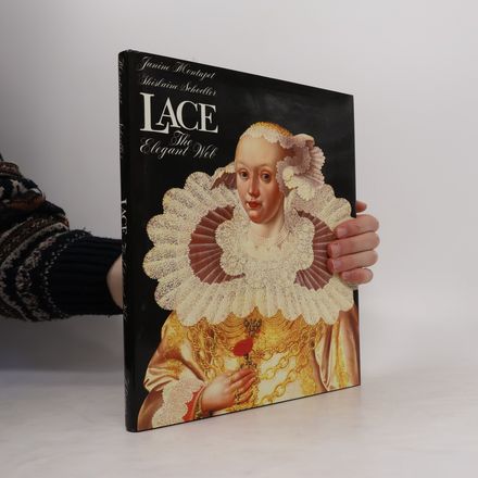 Lace, the Elegant Web