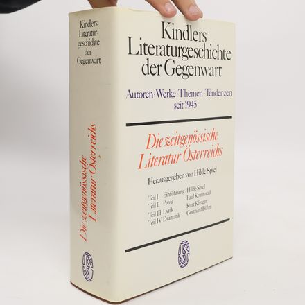 Die Zeitgenössische Literatur Österreichs (Kindlers Literaturgeschichte der Gegenwart)