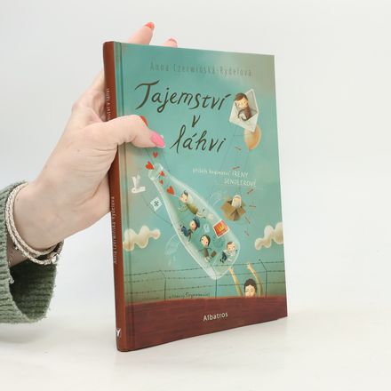 Tajemství v láhvi: příběh hrdinství Ireny Sendlerové