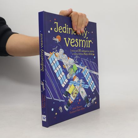 Jedinečný vesmír : s více než 50 odklápěcími okénky a malou knihou Mapy oblohy