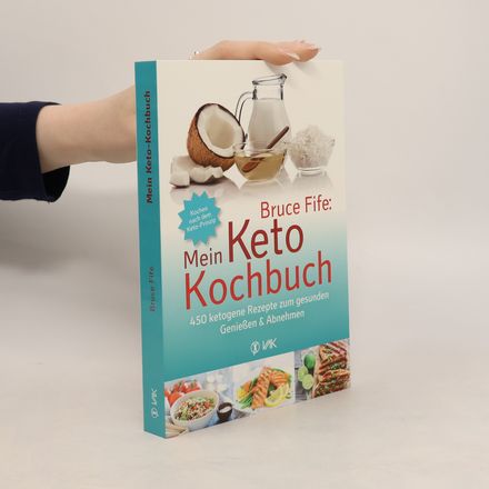 Mein Keto-Kochbuch. 450 ketogene Rezepte zum gesunden Genießen & Abnehme : kochen nach dem Keto-Prinzipn