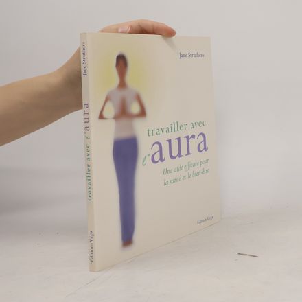 Travailler avec l'aura