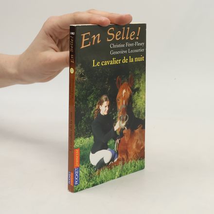 En Selle ! 3 Le cavalier de la nuit