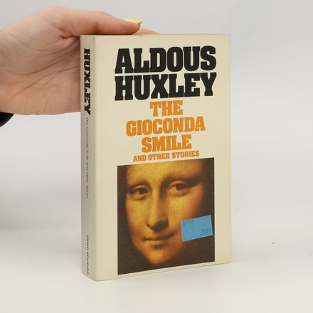 The Gioconda Smile and Other Stories