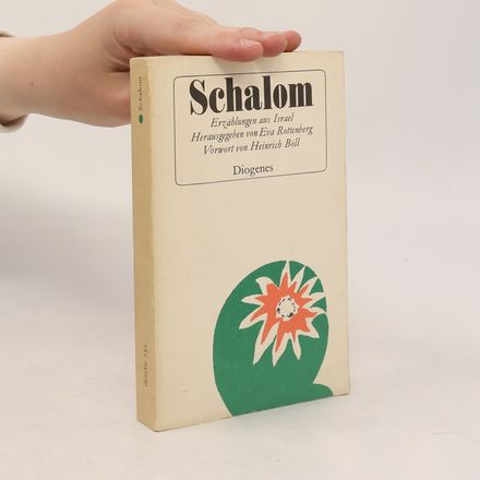Schalom. Erzählungen aus Israel. Von S. J. Agnon bis S. Yishar.
